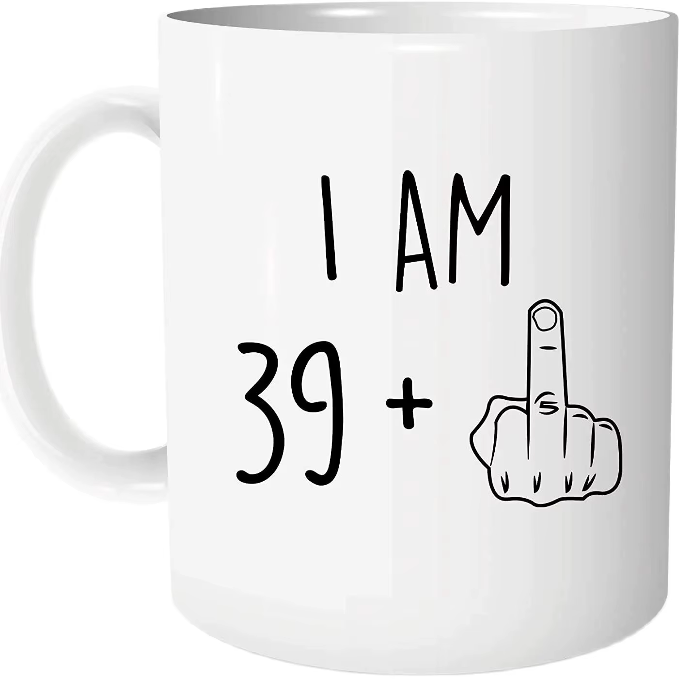 Iam 39 Plus Middle Finger Funny Gag Gift Ideas, Mug à café, tasse à thé pour lui et elle, 40e annive